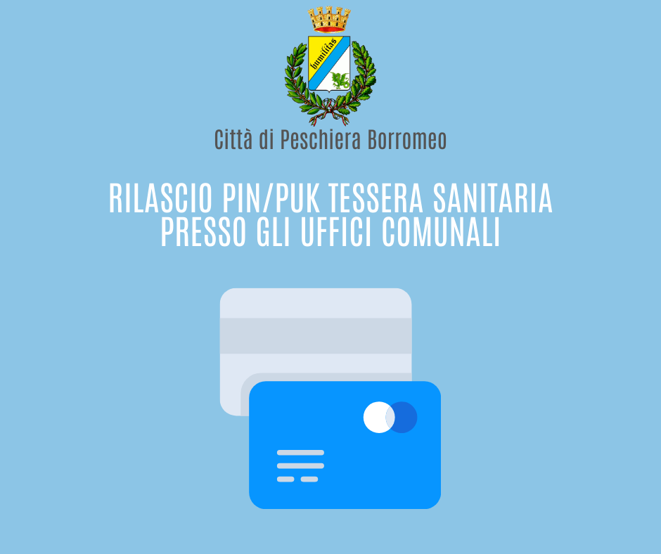Un nuovo servizio in Comune: il rilascio dei codici Pin/Puk della Tessera Sanitaria
